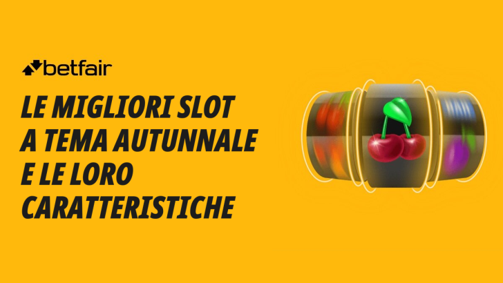 Le Slot d'autunno: quali sono le migliori e perché?