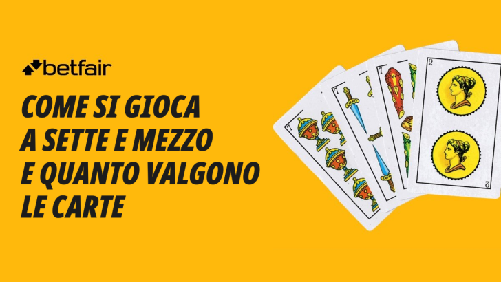 Sette e Mezzo: regole, carte e strategie