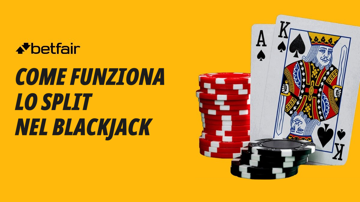Strategie del blackjack: cos'è lo split?
