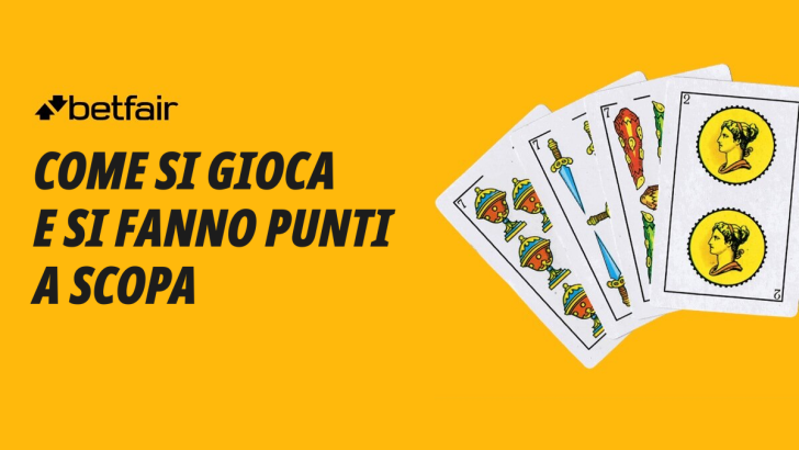 Come si gioca a Scopa: regole, punteggio e primiera